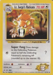 Lt. Surge's Raticate 51/132 Gym Heroes