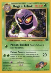 Koga's Arbok 25/132 Gym Challenge